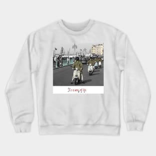 Mod A way of life Crewneck Sweatshirt